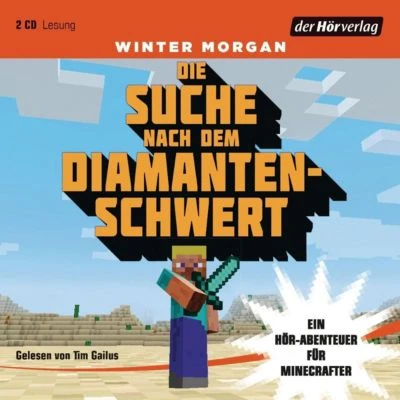Minecraft: Die Suche Nach Dem Diamantenschwert, 2 Audio-CDs