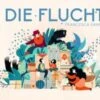 Die Flucht