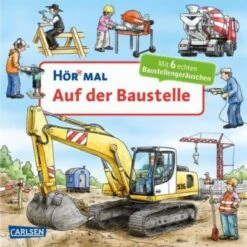 Hör Mal: Auf Der Baustelle, Soundbuch Mit Baustellengeräuschen