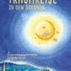 Traumreise Zu Den Sternen - Entspannungsgeschichten Zur Guten Nacht