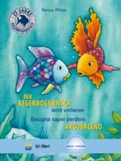 Der Regenbogenfisch Lernt Verlieren, Deutsch-Italienisch Ausgabe