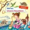 Hör Mal: Unsere Haustiere, Soundbuch Mit Tiergeräuschen