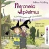 Petronella Apfelmus: Schnattergans Und Hexenhaus, Band 6, 2 Audio-CDs