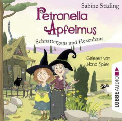 Petronella Apfelmus: Schnattergans Und Hexenhaus, Band 6, 2 Audio-CDs