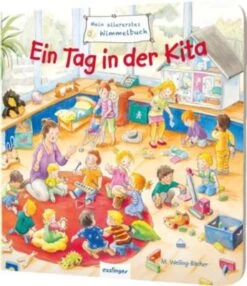 Mein Allererstes Wimmelbuch: Ein Tag In Der Kita